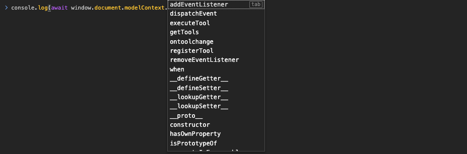 콘솔에서 window.document.modelContext. 자동완성. registerTool, getTools, executeTool이 보인다